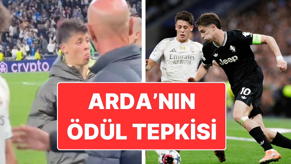 Arda Güler Maçın Adamı Oldu: Arda’nın Ödül Tepkisi Gündem Oldu