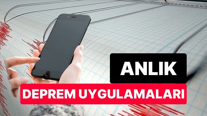 Yakınınızdaki Depremleri Anlık Olarak Öğrenebileceğiniz En İyi Deprem Takip Uygulamaları