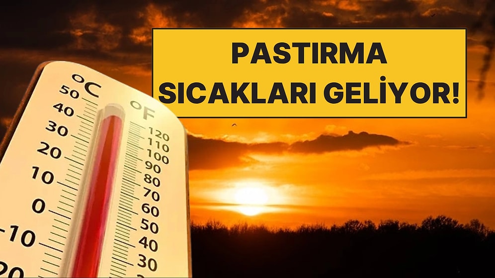 AKOM Tarih Verdi: İstanbul'da Yağışlar Bitiyor! Pastırma Sıcakları Ne Zaman Geliyor?