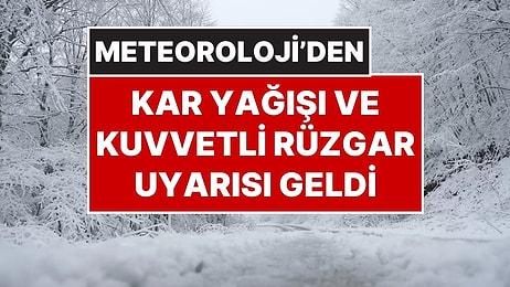 29 Ekim Çarşamba Hava Durumu: Meteoroloji’den Kar Yağışı, Fırtına ve Kuvvetli Yağış Uyarısı
