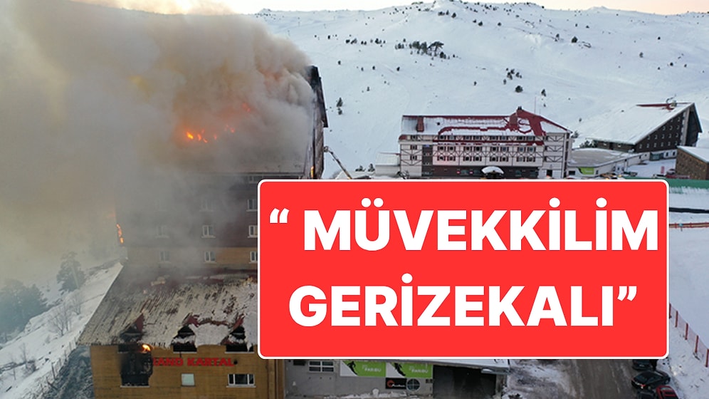 Kartalkaya Yangını Davasında Sanık Avukatından İlginç Savunma: "Benim Müvekkilim Gerizekalı"