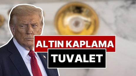 Trump Altın Varaklı Tuvaletini Paylaştı: Altın Kaplama Sifon ve Çöp Kovası