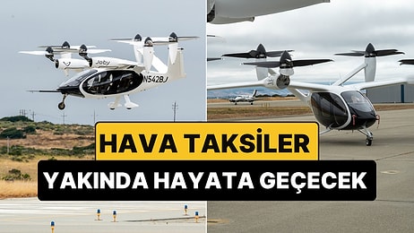 Hava Taksilerin Seri Üretimi Başladı: İlk Etapta 4 Ülkede Hizmet Verecek!