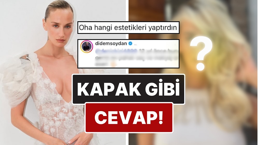 Son Halini Paylaşan Didem Soydan'dan Bir Kullanıcıdan Gelen Estetik Sorusuna Kapak Gibi Cevap!