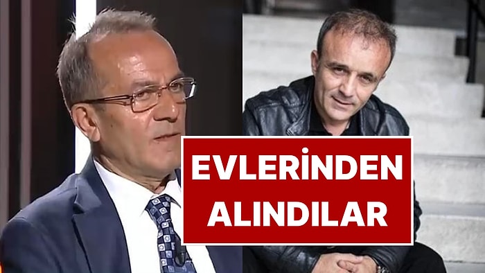Gazeteci Şaban Sevinç ve Yavuz Oğhan İfade Vermek İçin Evlerinden Alındı