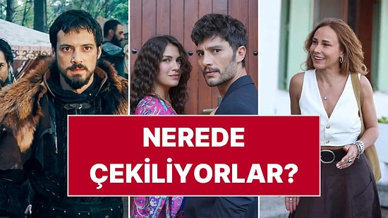 Uzak Şehir, Halef, Taşacak Bu Deniz, Eşref Rüya, Ben Leman... Sezonun En Sevilen Dizileri Nerede Çekiliyor?