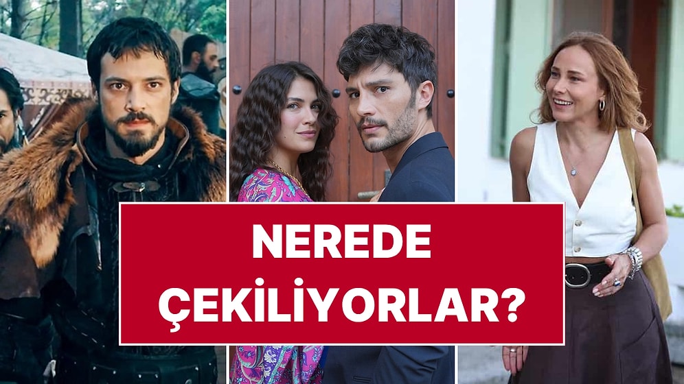 Uzak Şehir, Halef, Taşacak Bu Deniz, Eşref Rüya, Ben Leman... Sezonun En Sevilen Dizileri Nerede Çekiliyor?