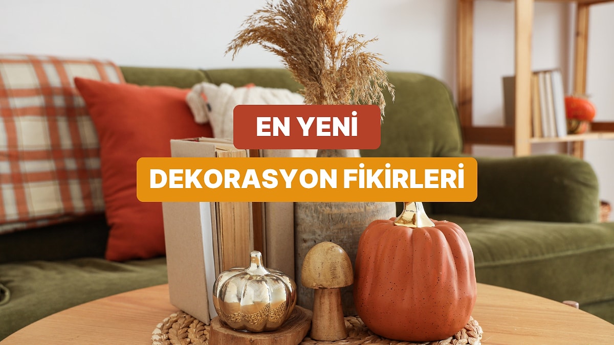 En Çok Aranan Dekorasyon Trendleri