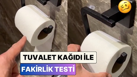 Doğru Olabilir mi? Bir Adam Tuvalet Kağıdının Konumuna Göre Zengin-Fakir Analizi Yapılabileceğini İddia Etti