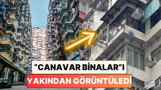 Bir İçerik Üreticisi, Hong Kong’daki Meşhur Canavar Binaları Yakından Görüntüledi