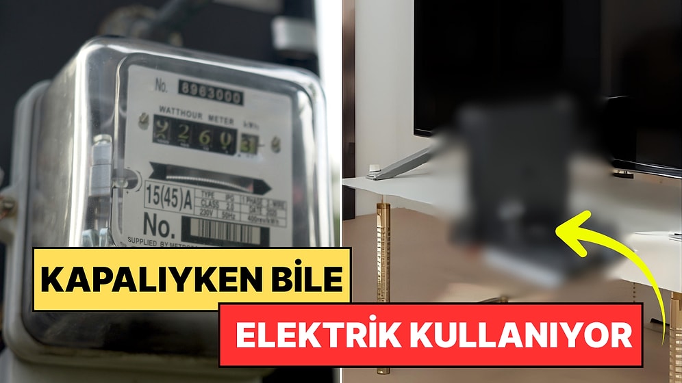 Ev Ekonomisinin En Büyük Düşmanları: Kapalıyken Bile Elektrik Harcayan 8 Cihaz