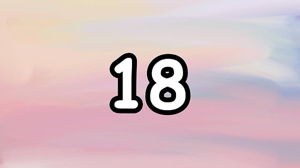 18 Yaşında Davranıyorsun