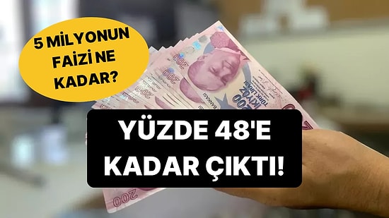 Mevduat Faizlerinde Son Durum: 5 Milyon TL'nin Aylık Getirisi Ne Kadar Oldu?