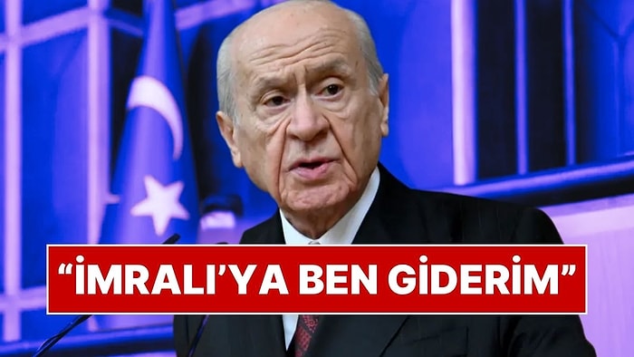 MHP Genel Başkanı Devlet Bahçeli: “Gerekirse Yanıma Üç Arkadaşımı Alırım, İmralı’ya Ben Giderim”
