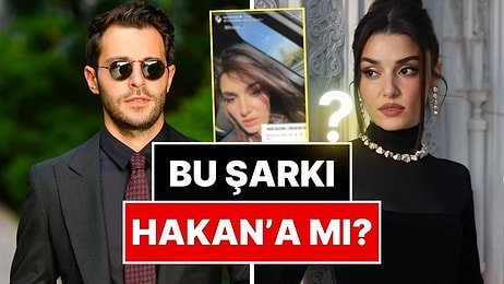Bu Mesaj Hakan Sabancı'ya mı? Hande Erçel'in Hikayesinde Paylaştığı Şarkının Sözleri Dikkat Çekti!