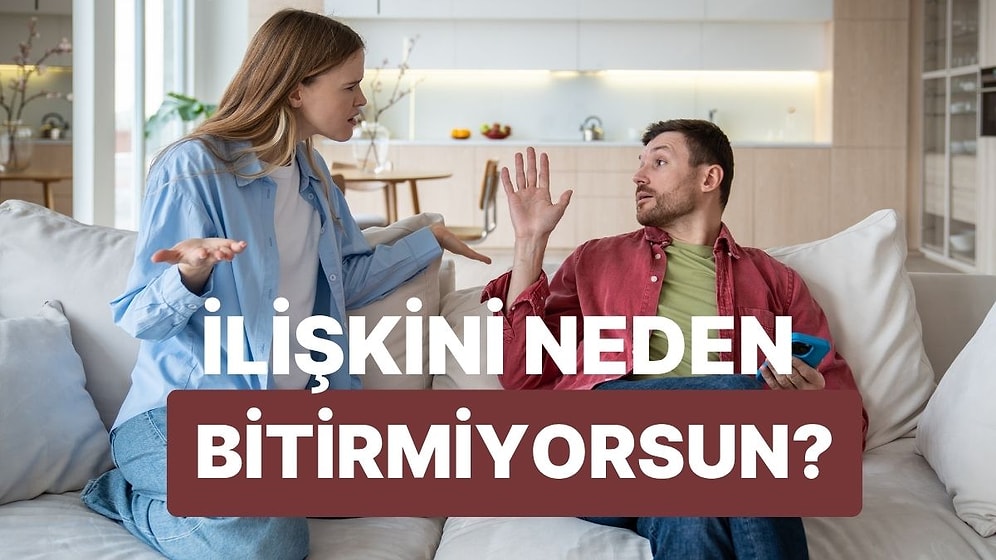 Kopman Gerektiğini Bildiğin Halde Neden Kalıyorsun?