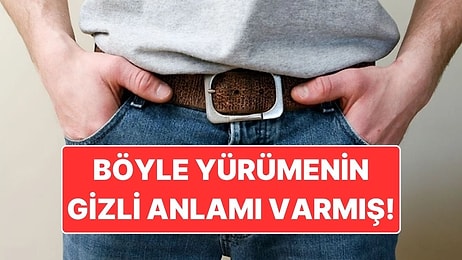 Psikolojiye Göre Elleri Cebinde Yürümenin Gizli Anlamı!