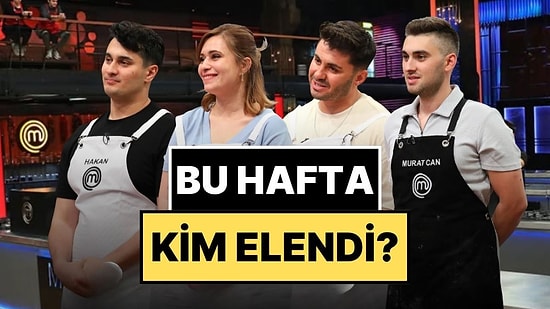 19 Kasım 2025 MasterChef'te Elenen İsim Belli Oldu: MasterChef'te Kim Elendi?