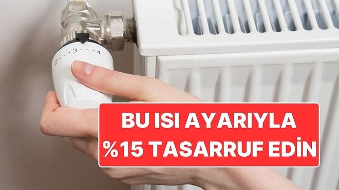 Mühendis Açıkladı: Kombinizde Bu Isı Ayarını Yaparak %15 Tasarruf Edebilirsiniz