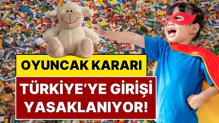 ‘Künye Takibi’ Kararıyla ‘Güvensiz Oyuncaklar’ Piyasadan Siliniyor: Yeni Dönem 1 Ocak 2026’da Başlıyor