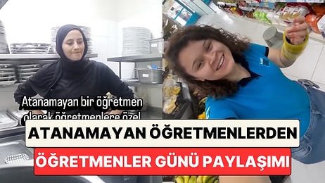 Atanamadıkları İçin Başka Meslekler Yapmak Zorunda Kalan Öğretmenlerden "Öğretmenler Günü" Paylaşımı