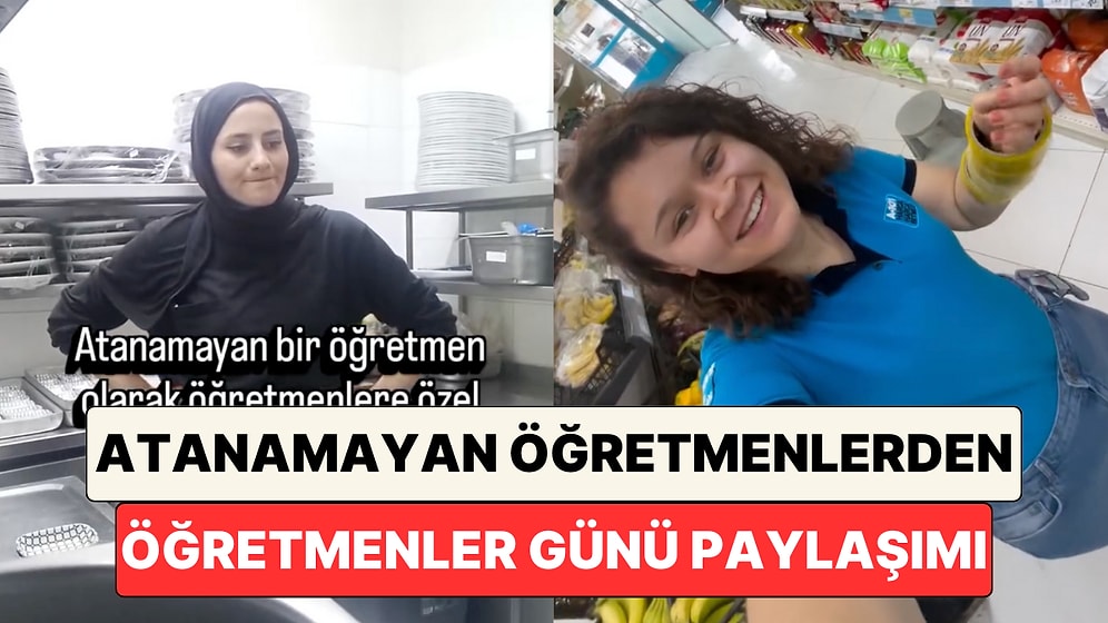 Atanamadıkları İçin Başka Meslekler Yapmak Zorunda Kalan Öğretmenlerden "Öğretmenler Günü" Paylaşımı