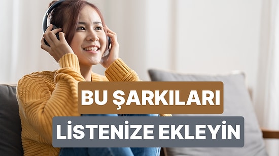 Bu Şarkı Olmadan Asla: Spotify Listenizde Mutlaka Bulunması Gereken Şarkılar