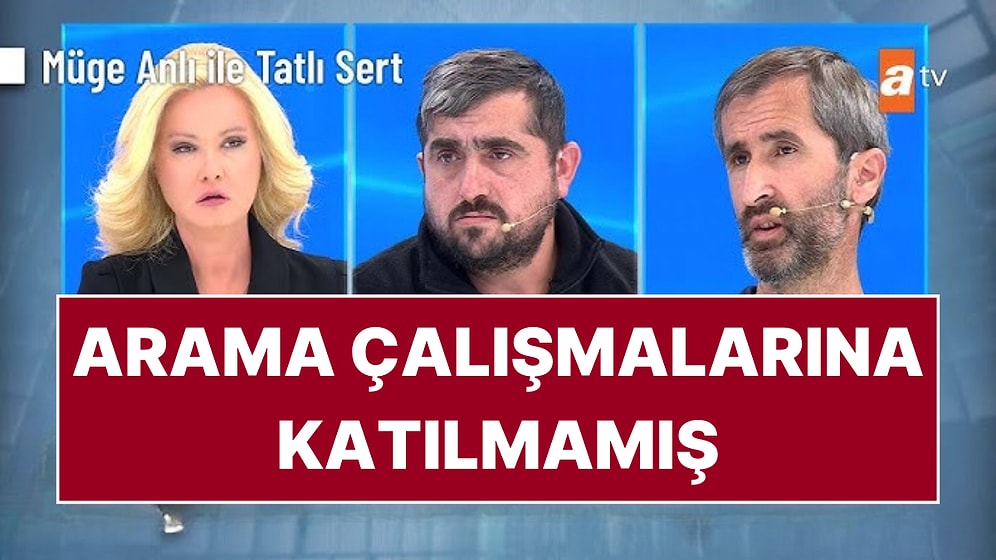 Müge Anlı'da 9 Gün Sonra Cansız Bedenine Ulaşılan Anne ve Oğulun Ardından Babanın Söyledikleri Şaşkına Çevirdi