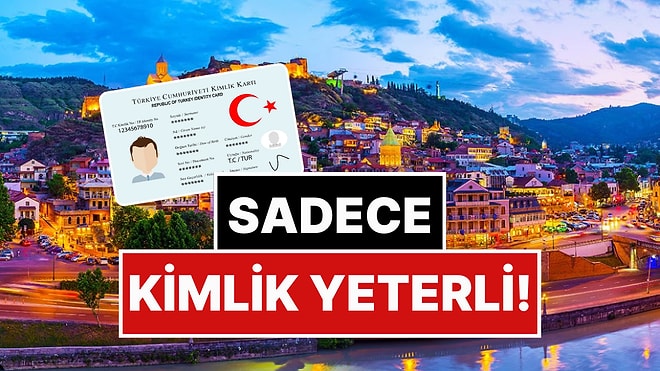 Sadece Kimlik Yeterli: Gidenin Dönmek İstemediği, Pasaport da Vize de İstemeyen Ülke!