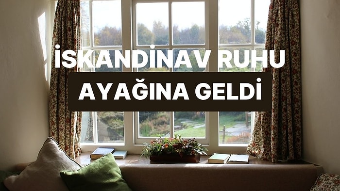 Evine İskandinav Havası Verecek 10 Fikir