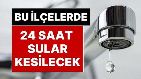 İzmir’de 24 Saatlik Su Kesintisi: İzmir’in İki İlçesinde Büyük Su Kesintisi Yaşanacak