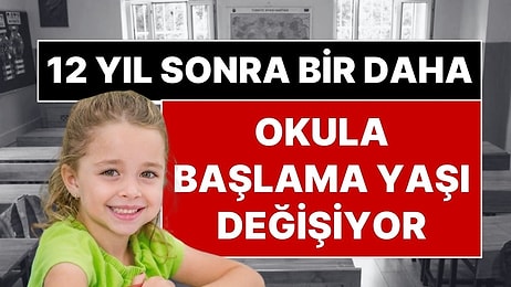 Milli Eğitim’den Bir Yeni Değişiklik Daha: Okula Başlama Yaşı Yeniden Değiştiriliyor!