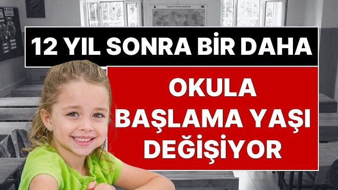 Milli Eğitim’den Bir Yeni Değişiklik Daha: Okula Başlama Yaşı Yeniden Değiştiriliyor!