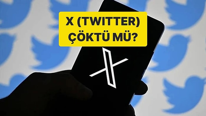 X'e Yine Erişim Sorunları Yaşanıyor! X (Twitter) Çöktü mü?