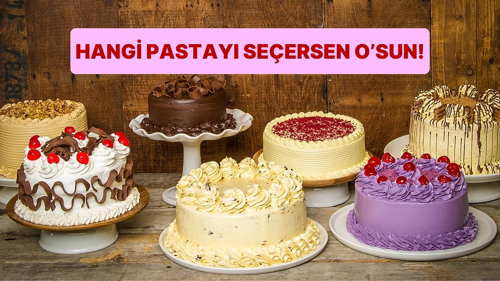 Hangi Pastayı Seçersen O’sun: Kişilik Analizi!