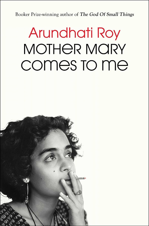 8. Mother Mary Comes to Me (Anne Mary Bana Geliyor), Arundhati Roy
