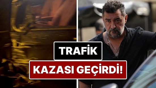 Aracın Son Halini Paylaştı: Oyuncu Celil Nalçakan Trafik Kazası Geçirdi