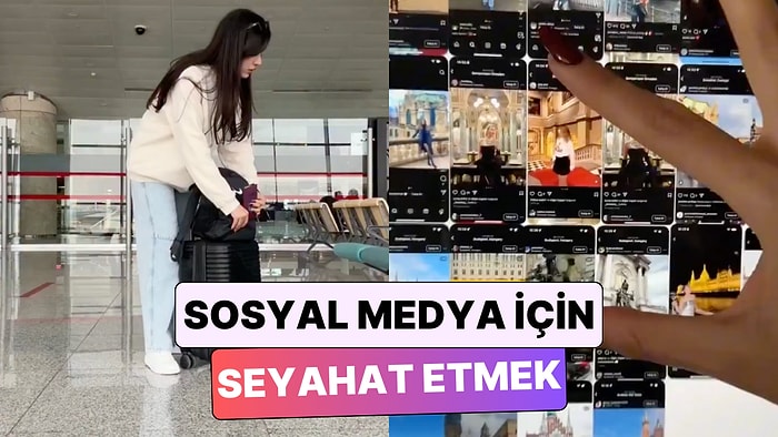 Sosyal Medya Çılgınlığı Seyahat Alışkanlığını Değiştirdi: Gezmek İçin Değil "Sosyal Medya İçin" Seyahat