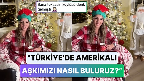 Amerika’da Yaşayan Bir Kadın Türkiye'deki Kadınlara Anlattı: "Türkiye'de Amerikalı Aşkımızı Nasıl Buluruz?"