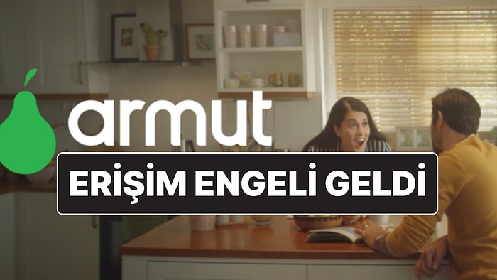 Hizmet Alma Platformu Armut'a Mahkeme Kararı ile Erişim Engeli Getirildi