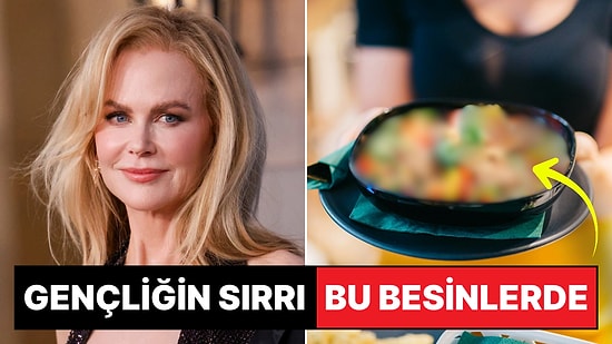 Size "Gençleştim Resmen, Bu Kadar mı Fark Eder?" Aydınlatması Yaşatacak Besinler