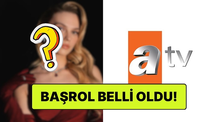 ATV'nin Yeni Dizisi Liliyar'ın Başrol Kadın Oyuncusu Belli Oldu