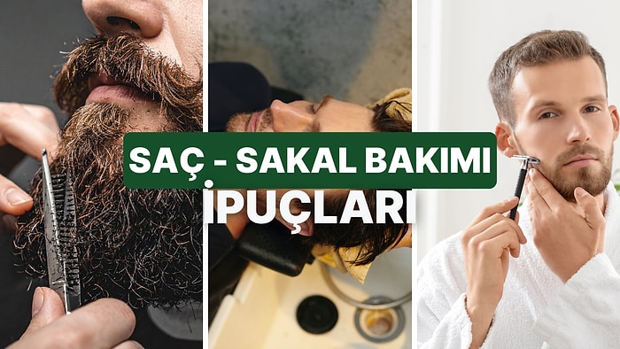 Beyler Buraya! Sakal ve Saç Bakımını Aynı Anda Desteklemek İçin Yapmanız Gerekenler