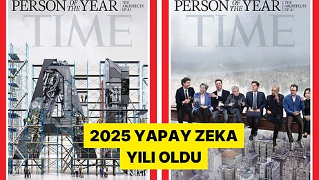 Yapay Zeka Yılı! Time Dergisi 2025 İçin Yılın Kişisini Çifte Kapakla Duyurdu