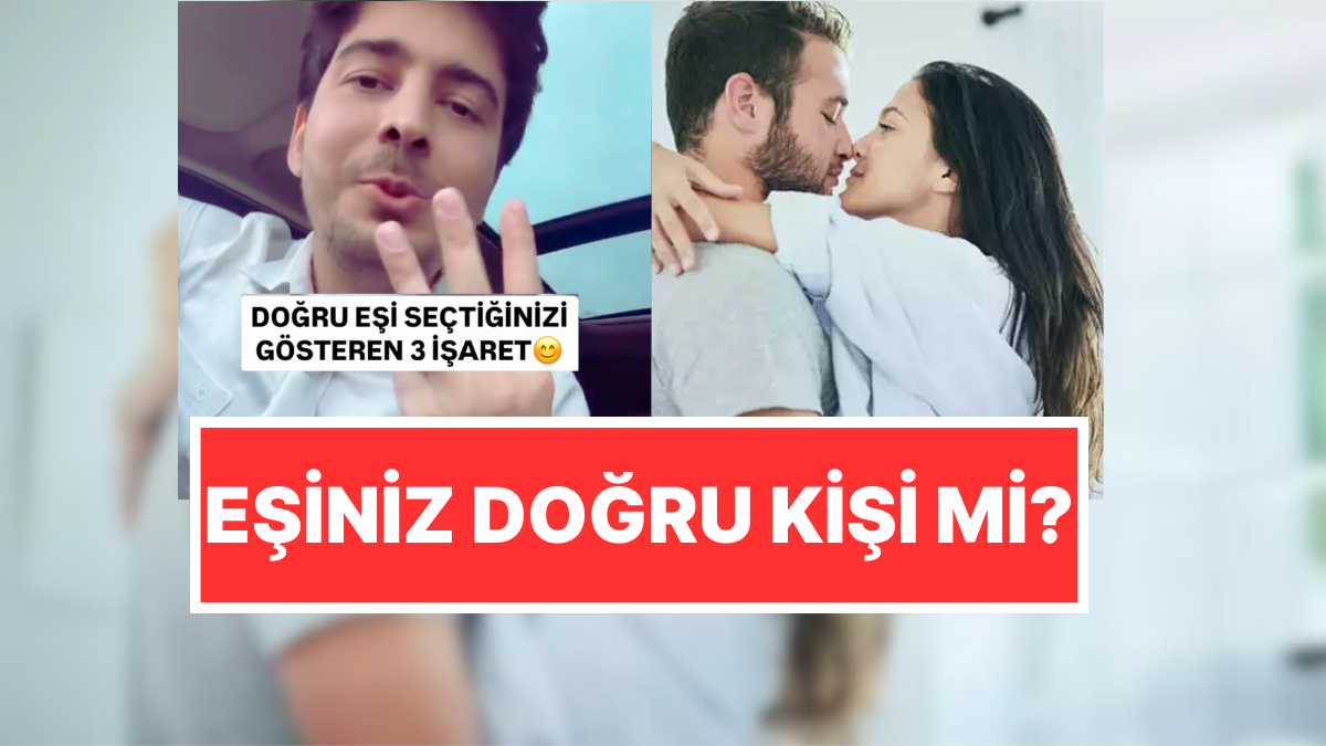 Avukat Murat Çevik Açıkladı: Doğru Eşi Seçtiğinizi Gösteren Üç İşaret