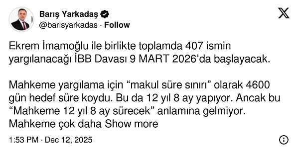 Eski CHP Milletvekili Barış Yarkadaş ise mahkemenin yargılama için 'makul süre sınırı' olarak 4600 günü belirlediğini dile getirdi.