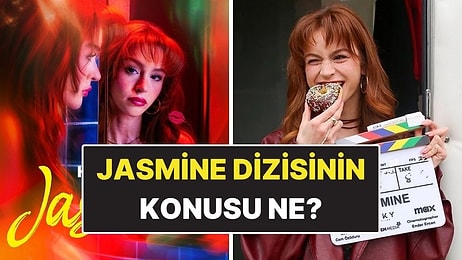Jasmine Dizisinin Konusu Ne, Oyuncuları Kim? Jasmine Dizisi Nereden İzlenir?