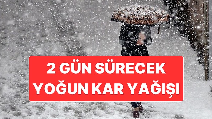 Meteoroloji Açıkladı: Yeni Haftanın İlk 2 Günü Türkiye’nin Büyük Bölümünde Kar Yağışı Etkili Olacak