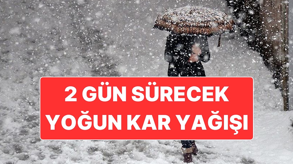 Meteoroloji Açıkladı: Yeni Haftanın İlk 2 Günü Türkiye’nin Büyük Bölümünde Kar Yağışı Etkili Olacak