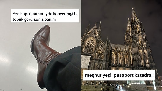 Düşen Topuktan Avrupa'ya Gitme Klişelerine Son 24 Saatin Viral Tweetleri